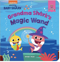 Grandma Shark's Magic Wand : Padded Story Books 